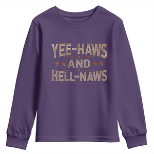 Funny Yee Haws And Hell Naws Youth Sweatshirt Western Country Cowboy Star TS11 Purple Print Your Wear