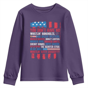 Funny You Dont Have No Whistlin Bugholes Youth Sweatshirt 4th Of July American Flag TS11 Purple Print Your Wear
