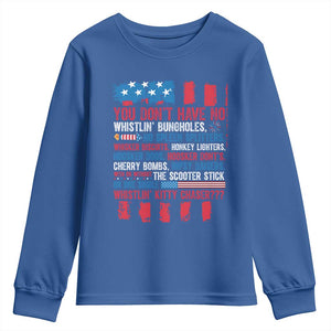 Funny You Dont Have No Whistlin Bugholes Youth Sweatshirt 4th Of July American Flag TS11 Royal Blue Print Your Wear