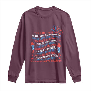 Funny You Dont Have No Whistlin Bungholes Long Sleeve Shirt USA Flag 4th Of July TS11 Maroon Print Your Wear