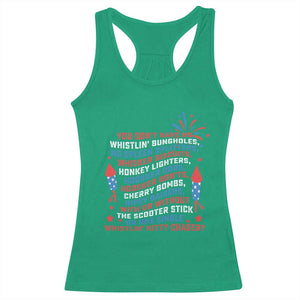 Funny You Dont Have No Whistlin Bungholes Racerback Tank Top USA Flag 4th Of July TS11 Irish Green Print Your Wear