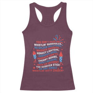 Funny You Dont Have No Whistlin Bungholes Racerback Tank Top USA Flag 4th Of July TS11 Maroon Print Your Wear