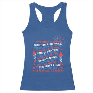 Funny You Dont Have No Whistlin Bungholes Racerback Tank Top USA Flag 4th Of July TS11 Royal Blue Print Your Wear