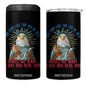 Funny You Look Like The 4th Of July Makes Me Want A Hot Dog Real Bad 4 in 1 Can Cooler Tumbler Eagle Statue Of Liberty TS11 One Size: 16 oz Black Print Your Wear