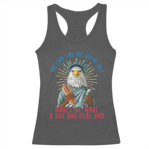 Funny You Look Like The 4th Of July Makes Me Want A Hot Dog Real Bad Racerback Tank Top Eagle Statue Of Liberty TS11 Dark Heather Print Your Wear