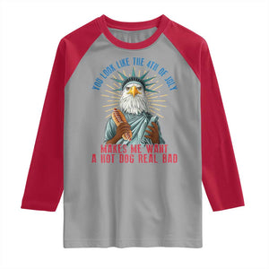 Funny You Look Like The 4th Of July Makes Me Want A Hot Dog Real Bad Raglan Shirt Eagle Statue Of Liberty TS11 Sport Gray Red Print Your Wear