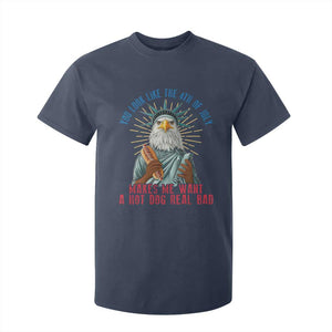 Funny You Look Like The 4th Of July Makes Me Want A Hot Dog Real Bad T Shirt For Kid Eagle Statue Of Liberty TS11 Navy Print Your Wear