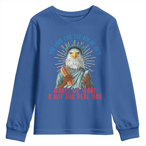 Funny You Look Like The 4th Of July Makes Me Want A Hot Dog Real Bad Youth Sweatshirt Eagle Statue Of Liberty TS11 Royal Blue Print Your Wear