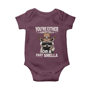 Funny You're Either A Smart Fella Or A Fart Smella Baby Onesie Cowboy Racoon TS11 Maroon Print Your Wear