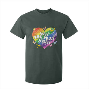 Gay the Pray Away T Shirt For Kid LGBTQIA Say Gay Pride Month TS02 Dark Forest Green Print Your Wear