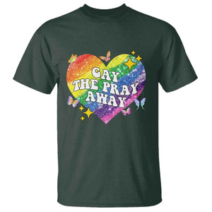 Gay the Pray Away T Shirt LGBTQIA Say Gay Pride Month TS02 Dark Forest Green Print Your Wear