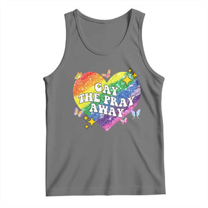 Gay the Pray Away Tank Top LGBTQIA Say Gay Pride Month TS02 Black Heather Print Your Wear