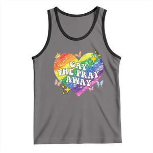 Gay the Pray Away Tank Top LGBTQIA Say Gay Pride Month TS02 Deep Heather Black Print Your Wear