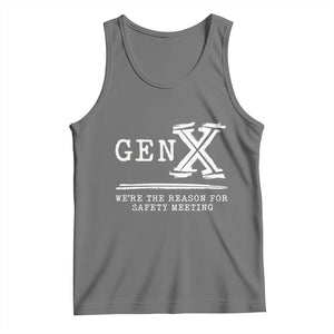 Gen X We're The Reason For Safety Meeting Tank Top TS11 Black Heather Print Your Wear