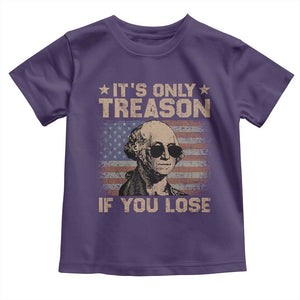 George Washington 4th Of July Toddler T Shirt Its Only Treason If You Lose Retro American Flag TS10 Purple Print Your Wear
