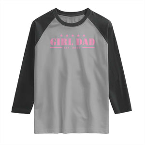 Girl Dad Est. 2025 Raglan Shirt TS10 Sport Gray Black Print Your Wear