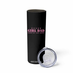 Girl Dad Est. 2025 Skinny Tumbler TS10 Print Your Wear