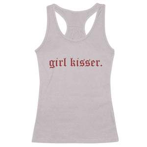 Girl Kisser Racerback Tank Top Funny Lesbian Pride TS10 Ice Gray Print Your Wear