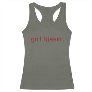Girl Kisser Racerback Tank Top Funny Lesbian Pride TS10 Military Green Print Your Wear