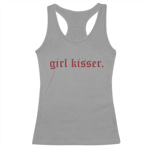 Girl Kisser Racerback Tank Top Funny Lesbian Pride TS10 Sport Gray Print Your Wear
