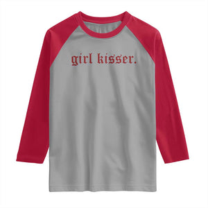 Girl Kisser Raglan Shirt Funny Lesbian Pride TS10 Sport Gray Red Print Your Wear