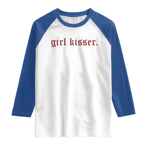 Girl Kisser Raglan Shirt Funny Lesbian Pride TS10 White Royal Print Your Wear