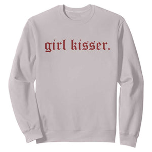 Girl Kisser Sweatshirt Funny Lesbian Pride TS10 Ice Gray Print Your Wear