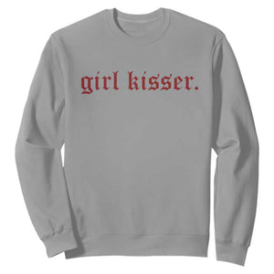 Girl Kisser Sweatshirt Funny Lesbian Pride TS10 Sport Gray Print Your Wear