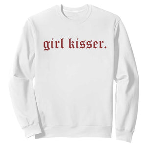 Girl Kisser Sweatshirt Funny Lesbian Pride TS10 White Print Your Wear