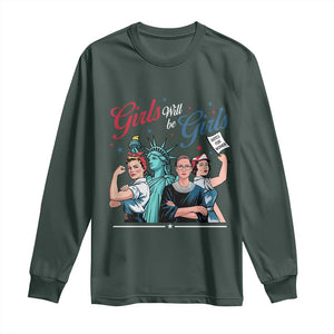 Girl Will be Girls Patriotic Feminist 4th of July Long Sleeve Shirt TS11 Dark Forest Green Print Your Wear
