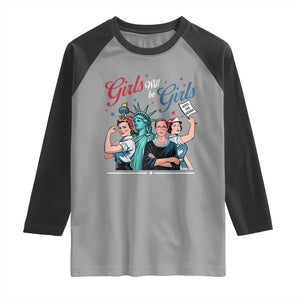 Girl Will be Girls Patriotic Feminist 4th of July Raglan Shirt TS11 Sport Gray Black Print Your Wear