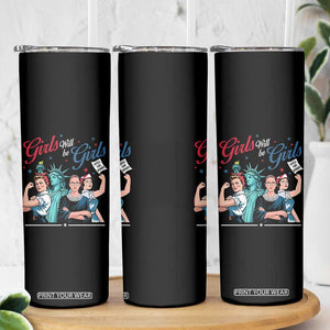 Girl Will be Girls Patriotic Feminist 4th of July Skinny Tumbler TS11 Print Your Wear