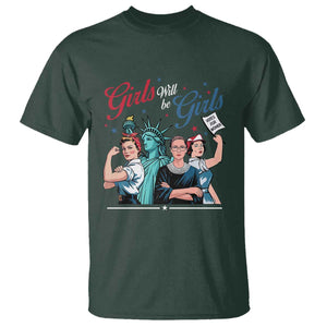 Girl Will be Girls Patriotic Feminist 4th of July T Shirt TS11 Dark Forest Green Print Your Wear