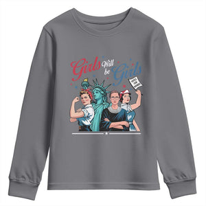 Girl Will be Girls Patriotic Feminist 4th of July Youth Sweatshirt TS11 Charcoal Print Your Wear