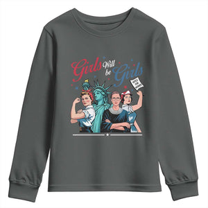 Girl Will be Girls Patriotic Feminist 4th of July Youth Sweatshirt TS11 Dark Heather Print Your Wear