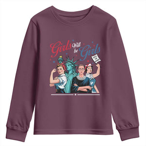 Girl Will be Girls Patriotic Feminist 4th of July Youth Sweatshirt TS11 Maroon Print Your Wear