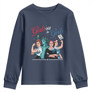 Girl Will be Girls Patriotic Feminist 4th of July Youth Sweatshirt TS11 Navy Print Your Wear