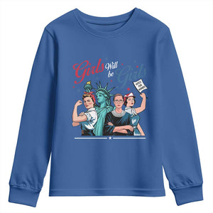 Girl Will be Girls Patriotic Feminist 4th of July Youth Sweatshirt TS11 Royal Blue Print Your Wear