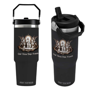 God Bless Pope Francis Flip Straw Tumbler Memorial Angel Catholic Faith & Unity TS02 One Size: 30 oz Black Print Your Wear
