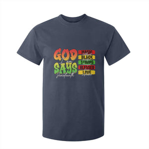 God Says I Am T Shirt For Kid Juneteenth Faith Black Excellence Affirmation Pan-African Colors TS02 Navy Print Your Wear