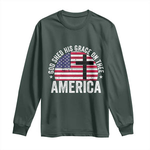 God Shed His Grace On Thee Long Sleeve Shirt Vintage Patriotic Christian USA Flag Cross TS10 Dark Forest Green Print Your Wear