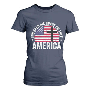 God Shed His Grace On Thee T Shirt For Women Vintage Patriotic Christian USA Flag Cross TS10 Navy Print Your Wear