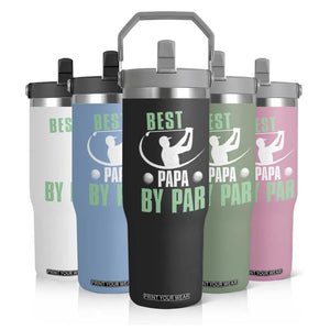 Golf Dad Flip Straw Tumbler Best Papa By Par Funny Golfer Fathers Day Gifts TS10 Print Your Wear