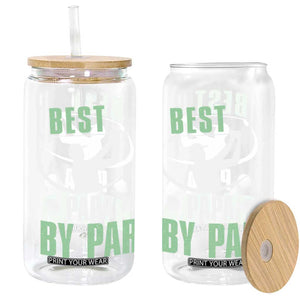 Golf Dad Glass Can Best Papa By Par Funny Golfer Fathers Day Gifts TS10 Black Print Your Wear