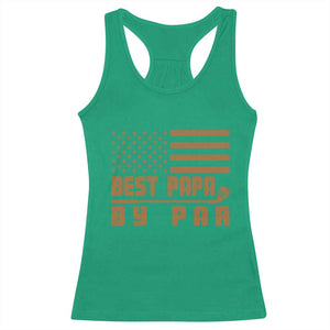 Golf Dad Racerback Tank Top Best Papa By Par American Flag Golfer Fathers Day Gifts TS10 Irish Green Print Your Wear