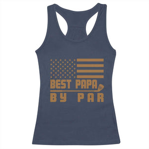 Golf Dad Racerback Tank Top Best Papa By Par American Flag Golfer Fathers Day Gifts TS10 Navy Print Your Wear