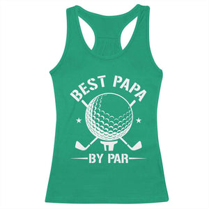 Golf Dad Racerback Tank Top Best Papa By Par Golfer Fathers Day Gifts TS10 Irish Green Print Your Wear
