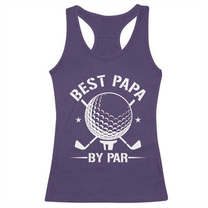 Golf Dad Racerback Tank Top Best Papa By Par Golfer Fathers Day Gifts TS10 Purple Print Your Wear