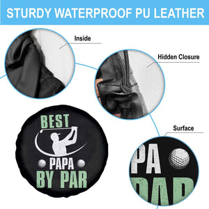 Golf Dad Spare Tire Cover Best Papa By Par Funny Golfer Fathers Day Gifts TS10 Print Your Wear