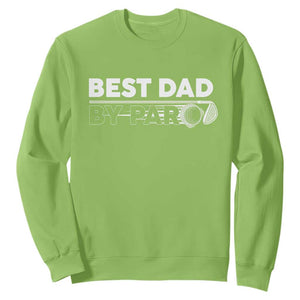 Golf Dad Sweatshirt Best Dad By Par Golfing Golfer Funny Fathers Day Gifts TS10 Lime Print Your Wear